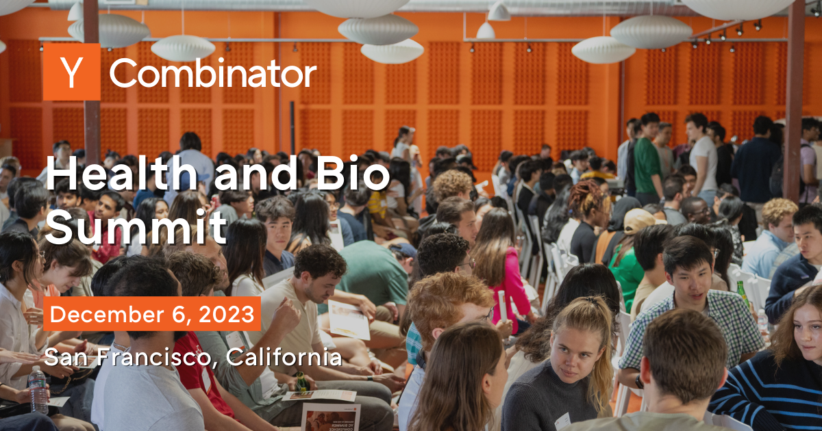 YC’s Health & Bio Summit is coming to SF in December