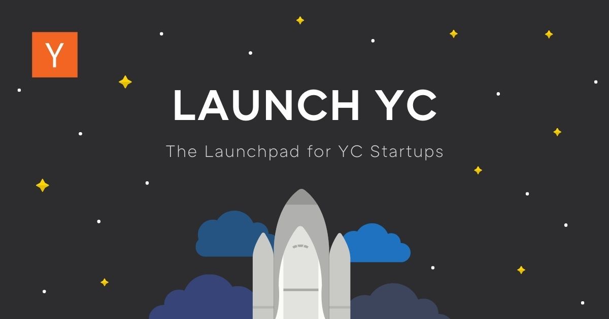 Launch YC: The Launchpad for YC Startups