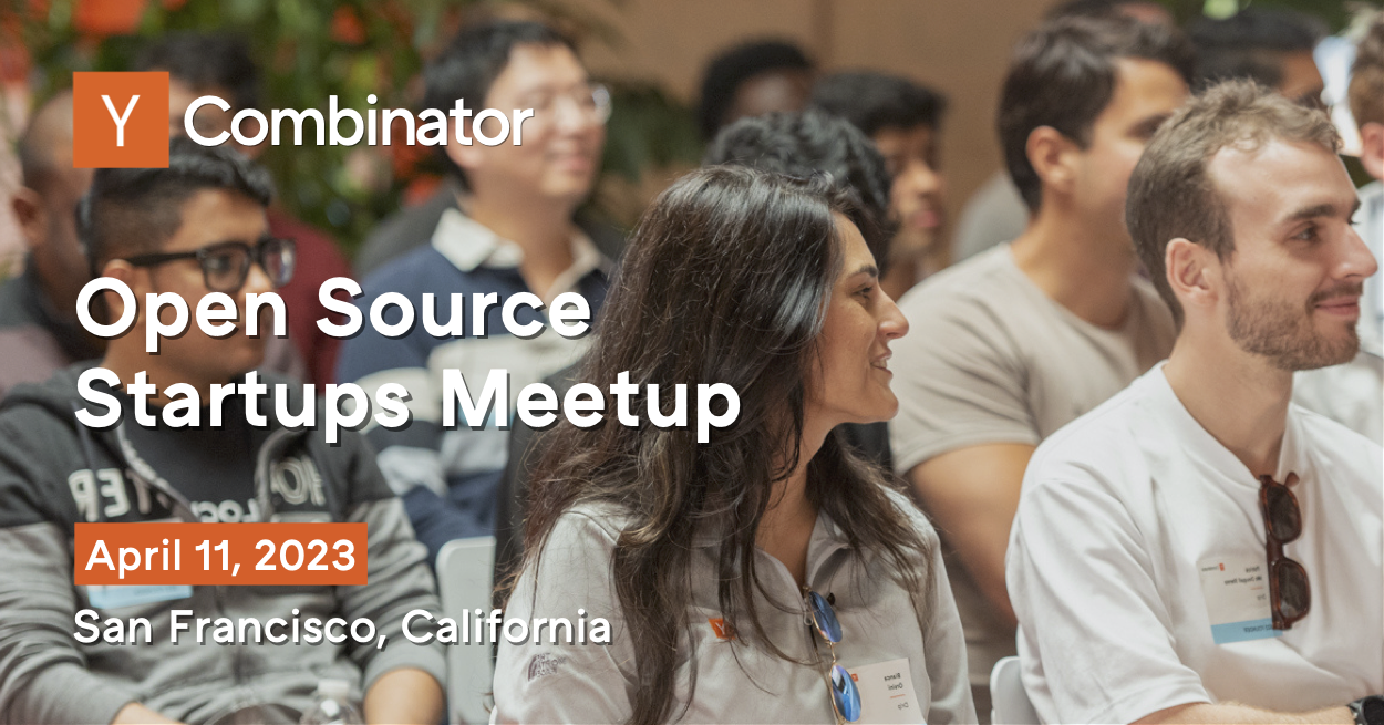 YC Meetup on Building Open Source Software Startups