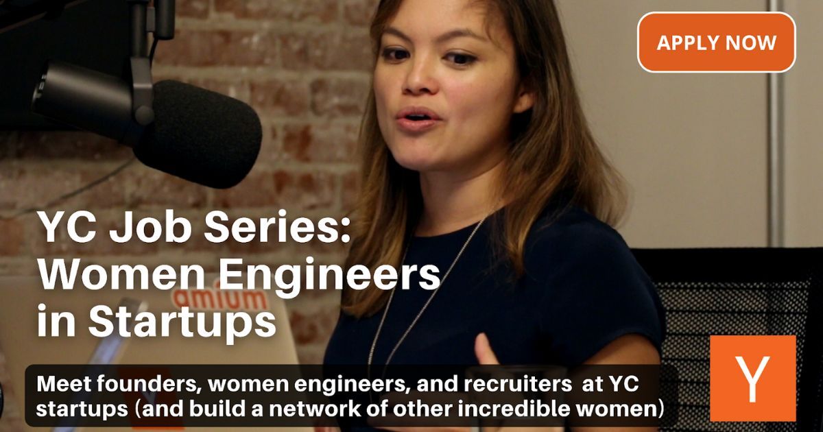 YC Jobs Series: Women Engineers in Startups